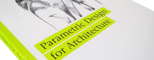 Parametric Design for Architecture book