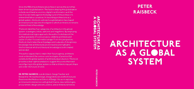 Architecture As a Global System: Scavengers, Tribes, Warlords and Megafirms